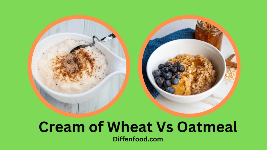 Cream of Wheat Vs Oatmeal - Diffen Food