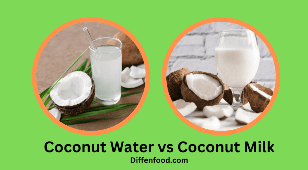 Coconut Water vs Coconut Milk