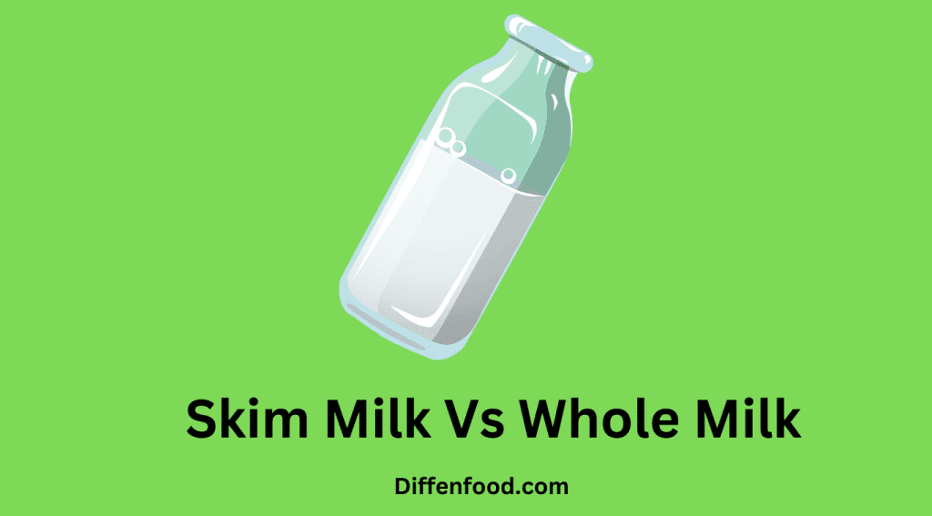 Skim Milk Vs Whole Milk