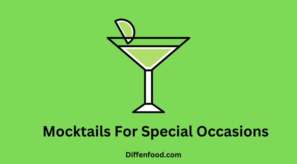 Mocktails For Special Occasions