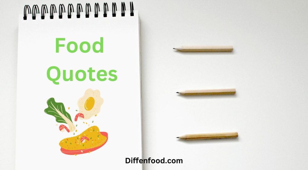food quotes of diffenfood.com